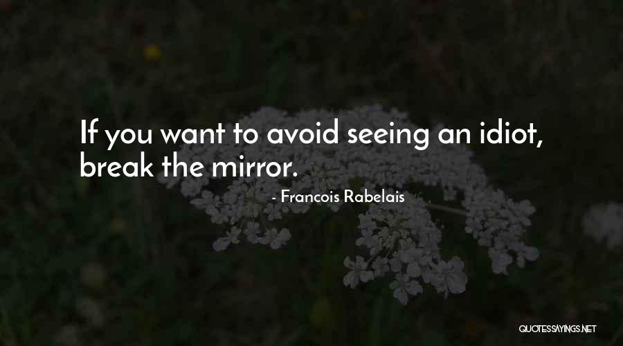 Kalisha Pupello Quotes By Francois Rabelais Kalisha Pupello Quotes By Francois Rabelais