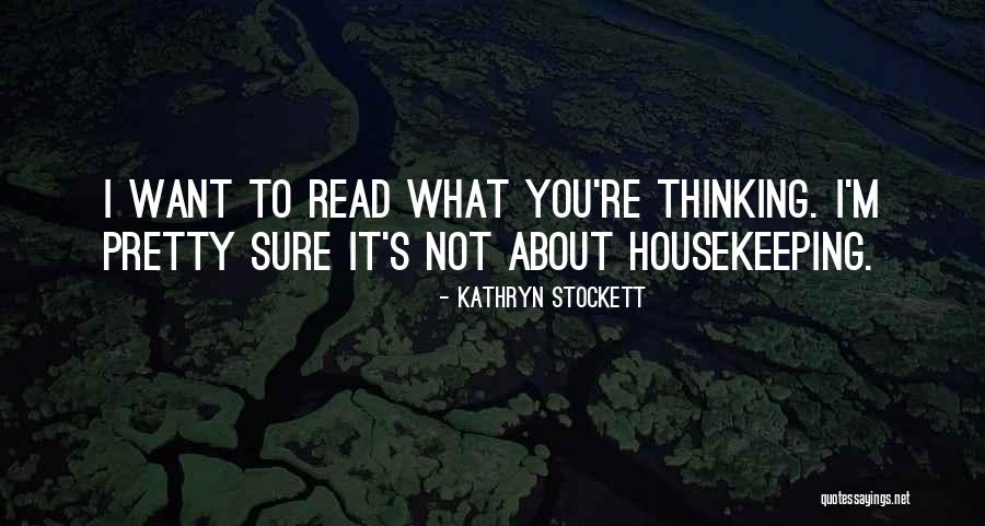 Kalissa Tozzi Quotes By Kathryn Stockett Kalissa Tozzi Quotes By Kathryn Stockett