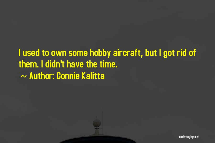 Kalitta Quotes By Connie Kalitta