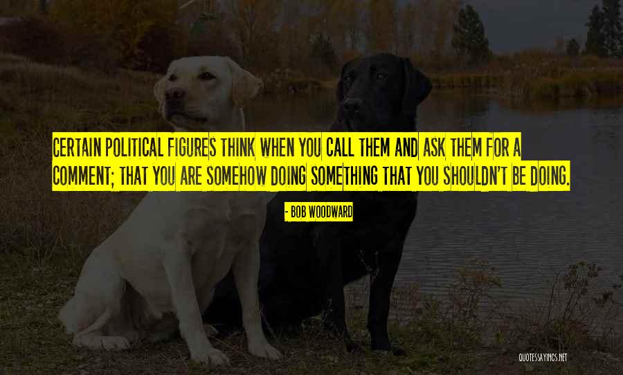 Kalivoda Dance Quotes By Bob Woodward Kalivoda Dance Quotes By Bob Woodward
