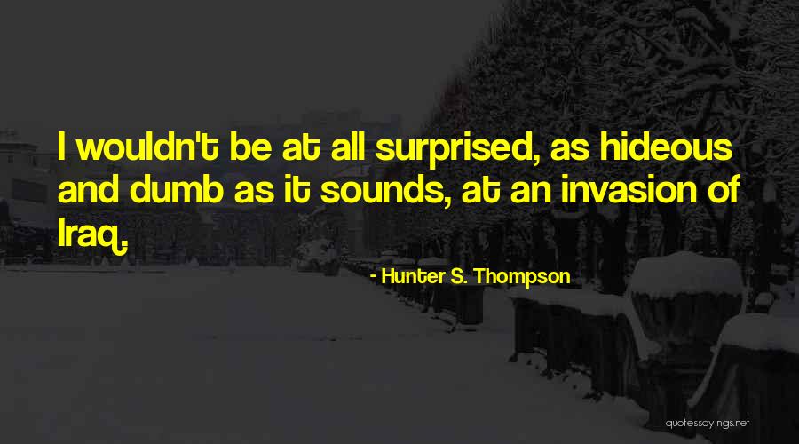 Kalivoda Nocturno Quotes By Hunter S. Thompson Kalivoda Nocturno Quotes By Hunter S. Thompson