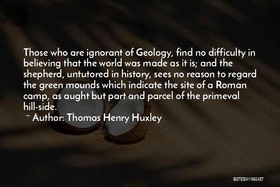 Kalivoda Shelton Quotes By Thomas Henry Huxley