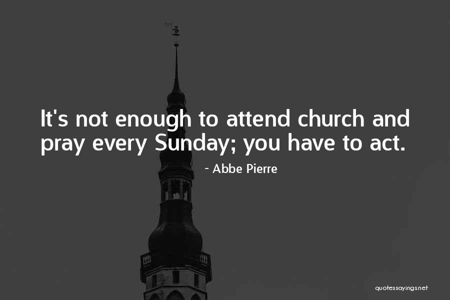 Kalkentferner Quotes By Abbe Pierre Kalkentferner Quotes By Abbe Pierre