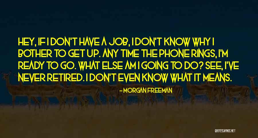Kalkmalerier Quotes By Morgan Freeman Kalkmalerier Quotes By Morgan Freeman