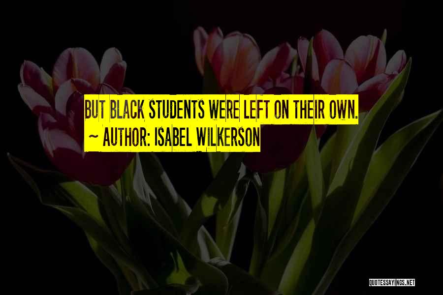 Kalkriese Quotes By Isabel Wilkerson