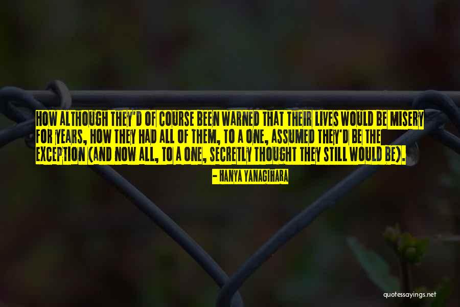Kalktanews Quotes By Hanya Yanagihara Kalktanews Quotes By Hanya Yanagihara