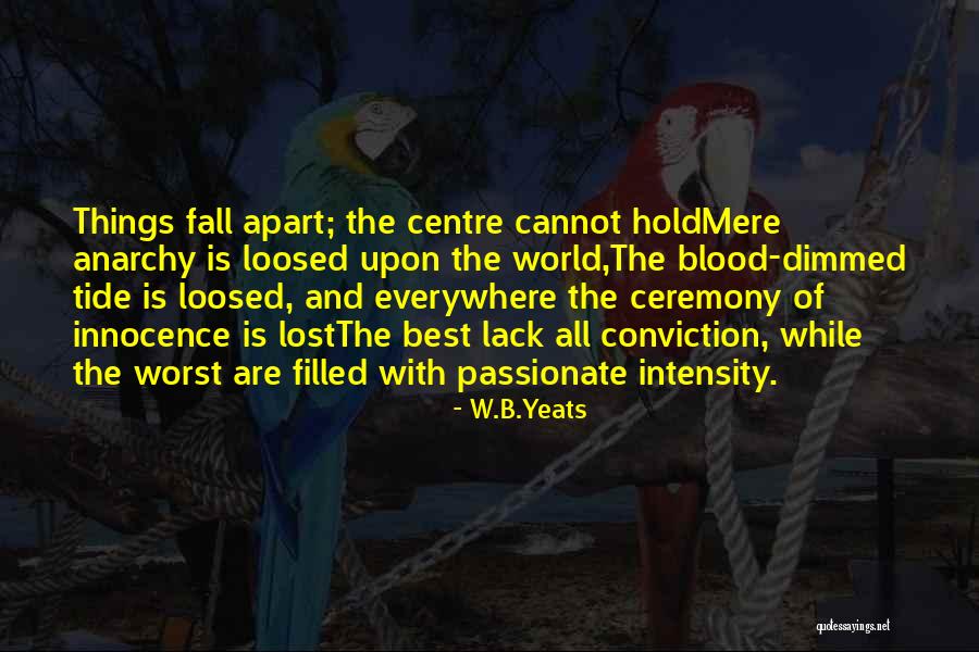 Kalled Gallery Quotes By W.B.Yeats Kalled Gallery Quotes By W.B.Yeats
