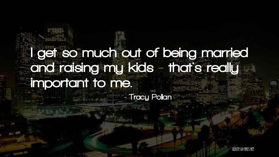 Kalleen Kirk Quotes By Tracy Pollan Kalleen Kirk Quotes By Tracy Pollan