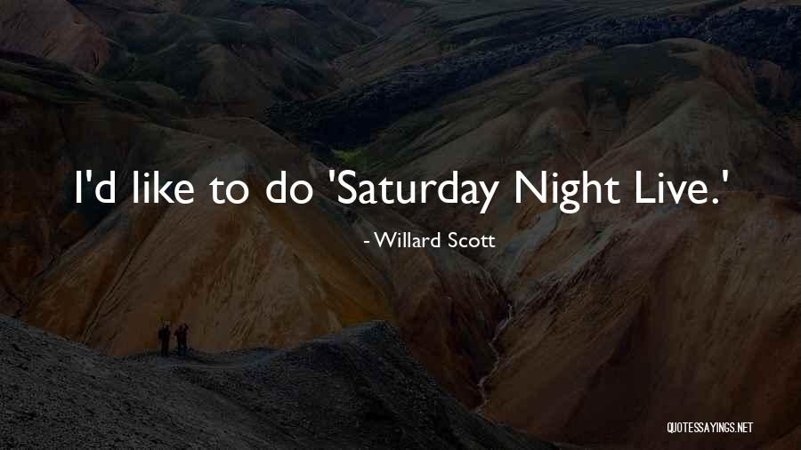 Kallemeyn Collision Quotes By Willard Scott