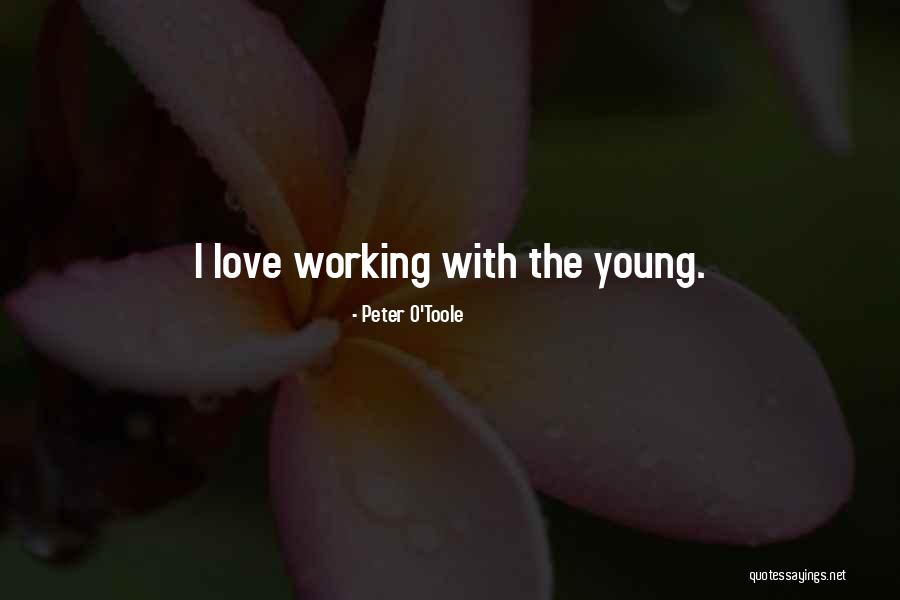Kallergis Houses Quotes By Peter O'Toole Kallergis Houses Quotes By Peter O'Toole