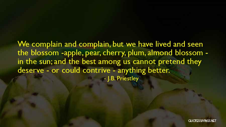 Kallevig Agri Quotes By J.B. Priestley Kallevig Agri Quotes By J.B. Priestley