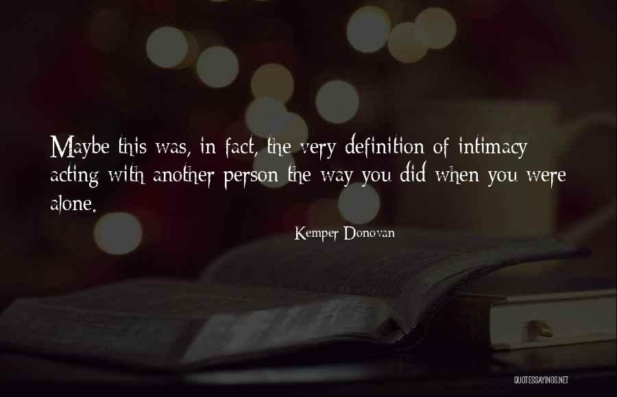 Kalley Hartman Quotes By Kemper Donovan Kalley Hartman Quotes By Kemper Donovan
