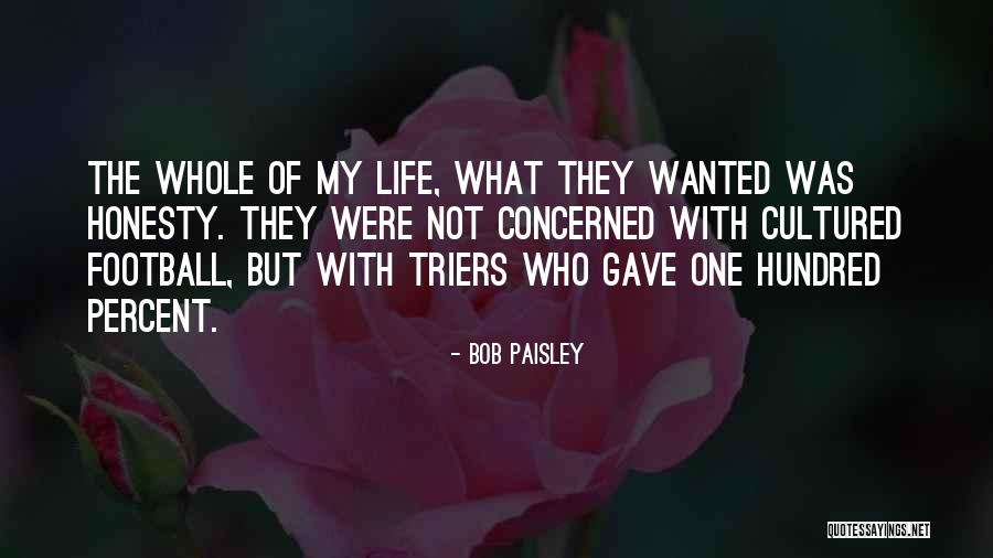 Kallidus Learn Quotes By Bob Paisley Kallidus Learn Quotes By Bob Paisley