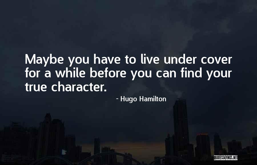Kallik Seekers Quotes By Hugo Hamilton Kallik Seekers Quotes By Hugo Hamilton