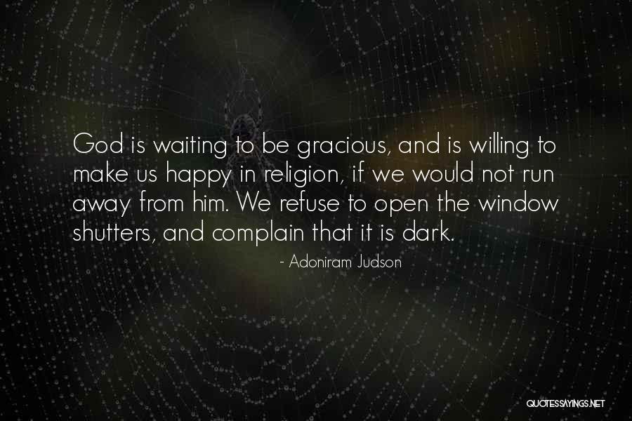 Kallina Associates Quotes By Adoniram Judson Kallina Associates Quotes By Adoniram Judson