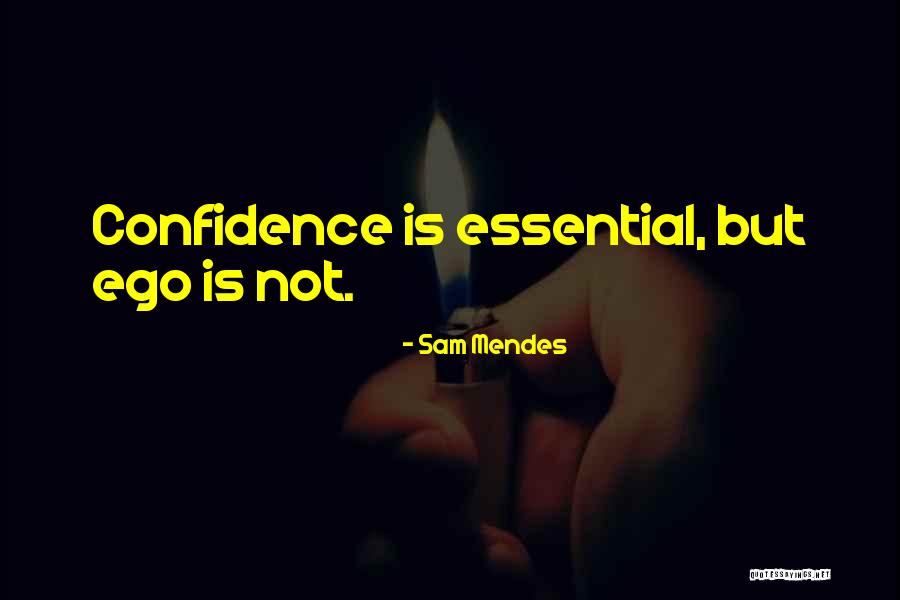 Kallina Associates Quotes By Sam Mendes