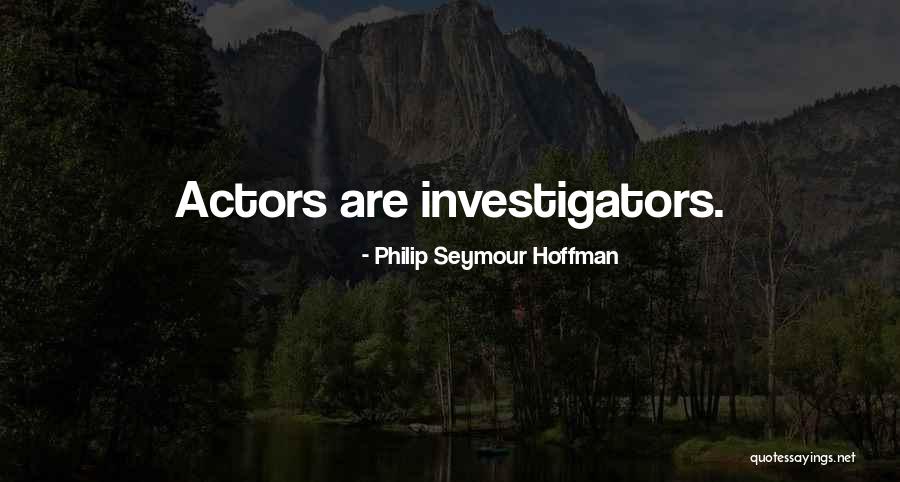 Kallingers Quotes By Philip Seymour Hoffman Kallingers Quotes By Philip Seymour Hoffman