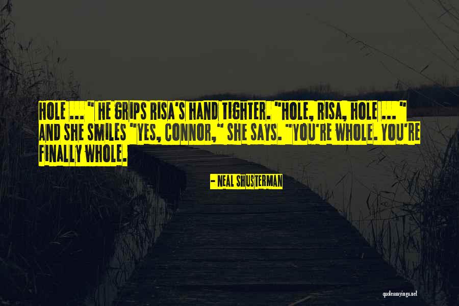 Kalliroi Hotel Quotes By Neal Shusterman