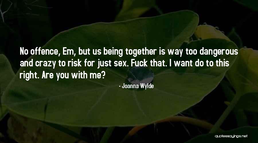 Kallumakkaya Quotes By Joanna Wylde Kallumakkaya Quotes By Joanna Wylde