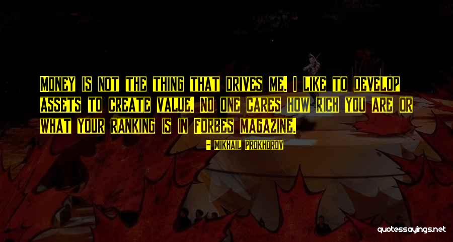 Kallurukki Quotes By Mikhail Prokhorov Kallurukki Quotes By Mikhail Prokhorov
