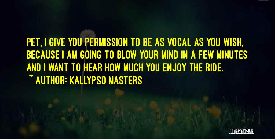 Kallypso Masters Quotes 490119