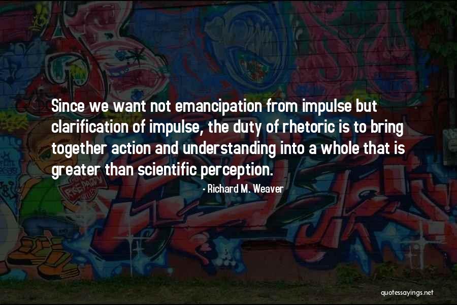 Kalmakanda Quotes By Richard M. Weaver Kalmakanda Quotes By Richard M. Weaver