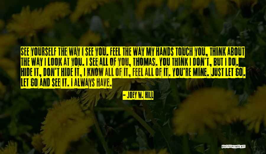 Kalmanowitz Ian Quotes By Joey W. Hill Kalmanowitz Ian Quotes By Joey W. Hill