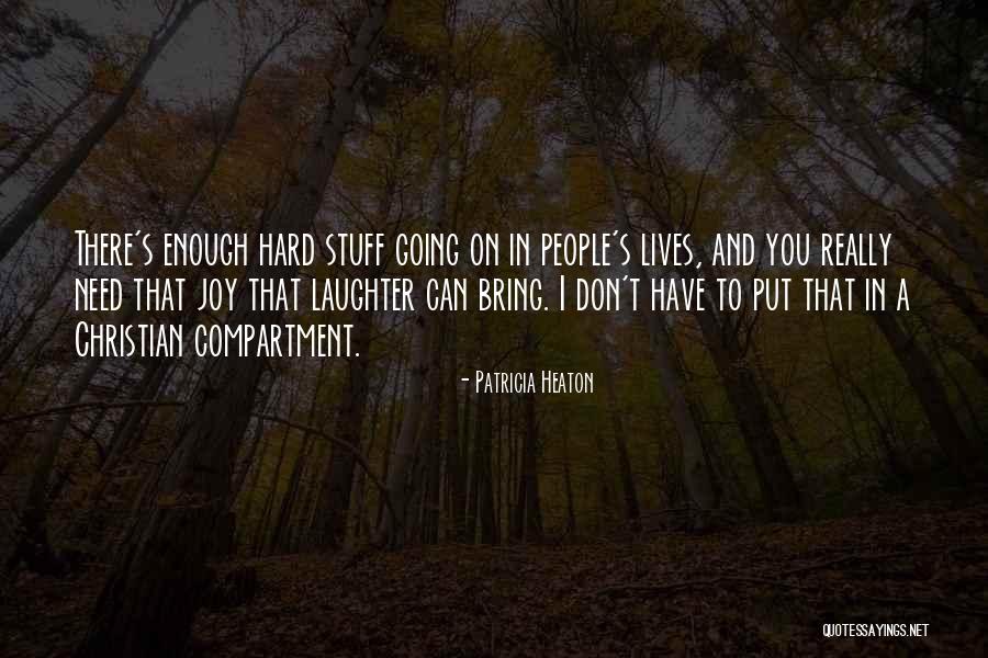 Kalmar Village Quotes By Patricia Heaton Kalmar Village Quotes By Patricia Heaton