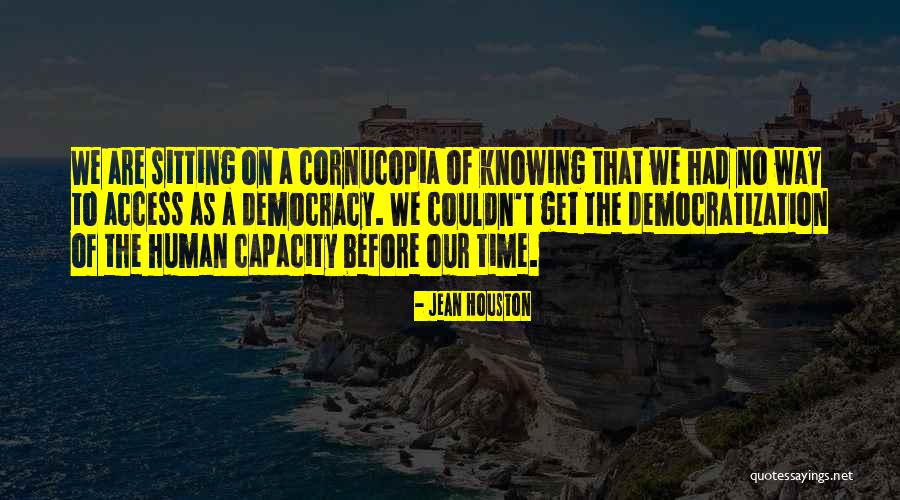 Kalmas Quotes By Jean Houston Kalmas Quotes By Jean Houston