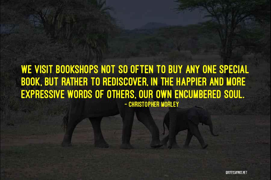 Kalmenson Kalmenson Quotes By Christopher Morley Kalmenson Kalmenson Quotes By Christopher Morley