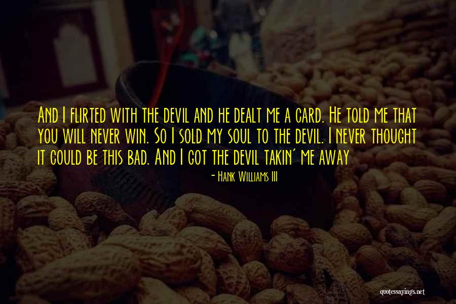 Kalnina Natalia Quotes By Hank Williams III Kalnina Natalia Quotes By Hank Williams III