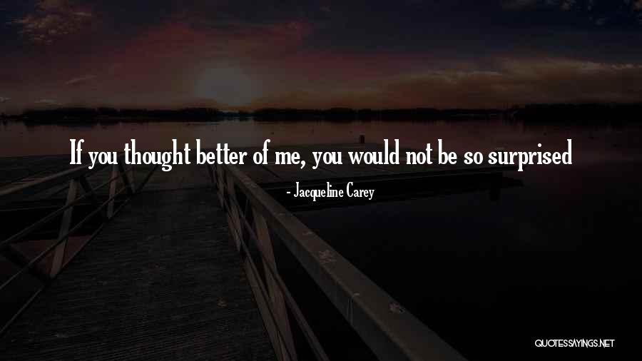 Kalnina Olina Quotes By Jacqueline Carey