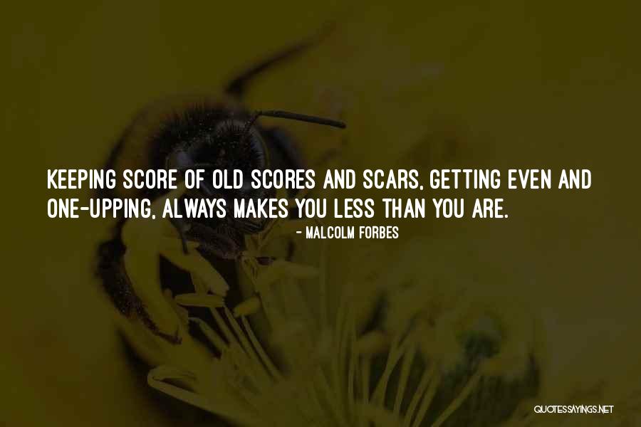Kalodner Ridley Quotes By Malcolm Forbes Kalodner Ridley Quotes By Malcolm Forbes