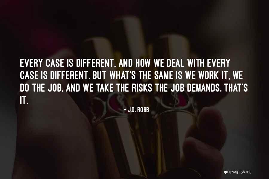Kalogirou Home Quotes By J.D. Robb Kalogirou Home Quotes By J.D. Robb