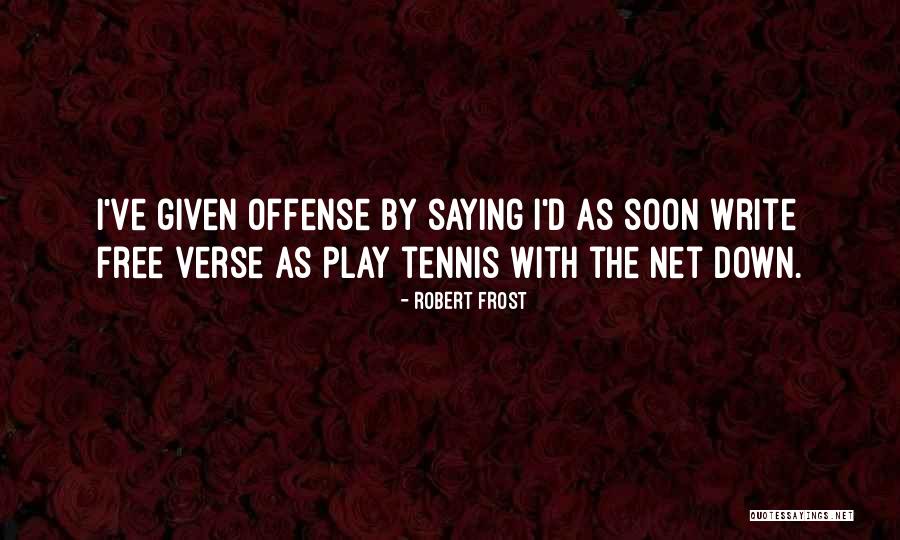 Kalogirou Home Quotes By Robert Frost Kalogirou Home Quotes By Robert Frost