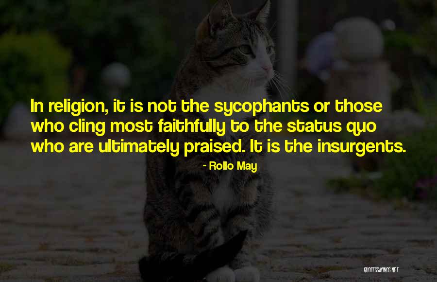 Kalokagathia Quotes By Rollo May Kalokagathia Quotes By Rollo May