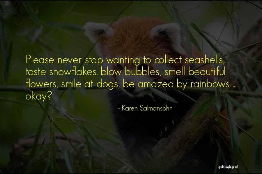 Kalokerinos Every Second Quotes By Karen Salmansohn Kalokerinos Every Second Quotes By Karen Salmansohn