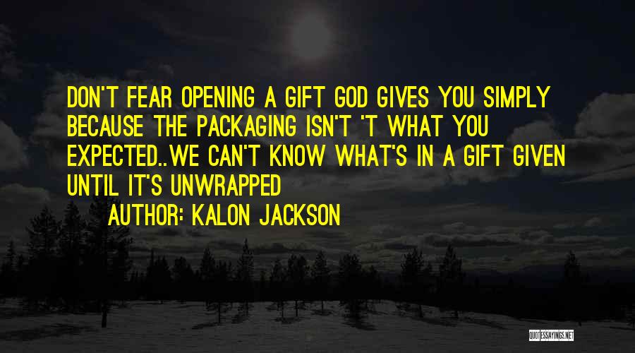 Kalon Jackson Quotes 1241845