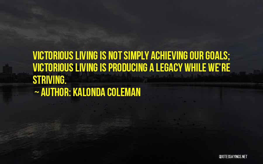 Kalonda Coleman Quotes 511510