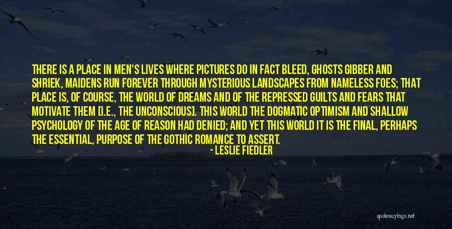 Kaloutsakis Quotes By Leslie Fiedler Kaloutsakis Quotes By Leslie Fiedler