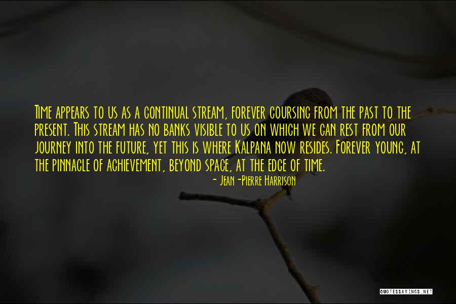 Kalpana Quotes By Jean-Pierre Harrison Kalpana Quotes By Jean-Pierre Harrison