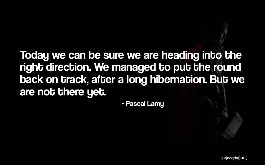 Kalpataru Power Quotes By Pascal Lamy Kalpataru Power Quotes By Pascal Lamy