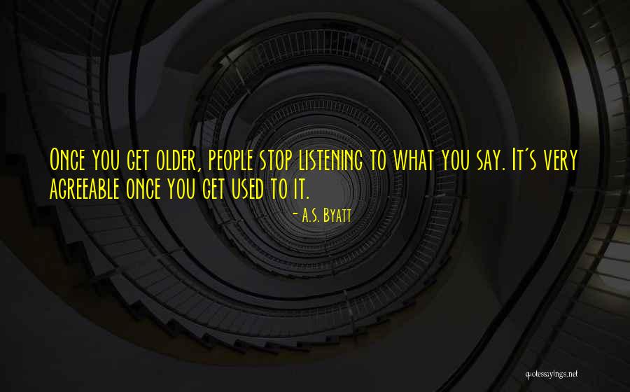 Kalpli Duvar Quotes By A.S. Byatt Kalpli Duvar Quotes By A.S. Byatt