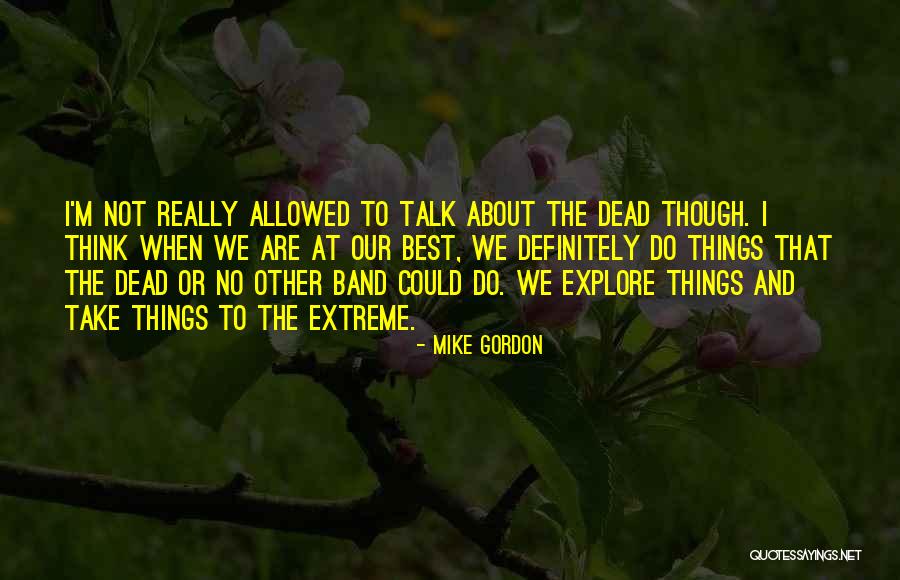 Kalsbeek College Quotes By Mike Gordon Kalsbeek College Quotes By Mike Gordon