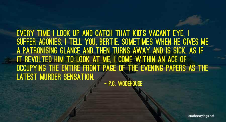 Kalsbeek Heerenveen Quotes By P.G. Wodehouse Kalsbeek Heerenveen Quotes By P.G. Wodehouse
