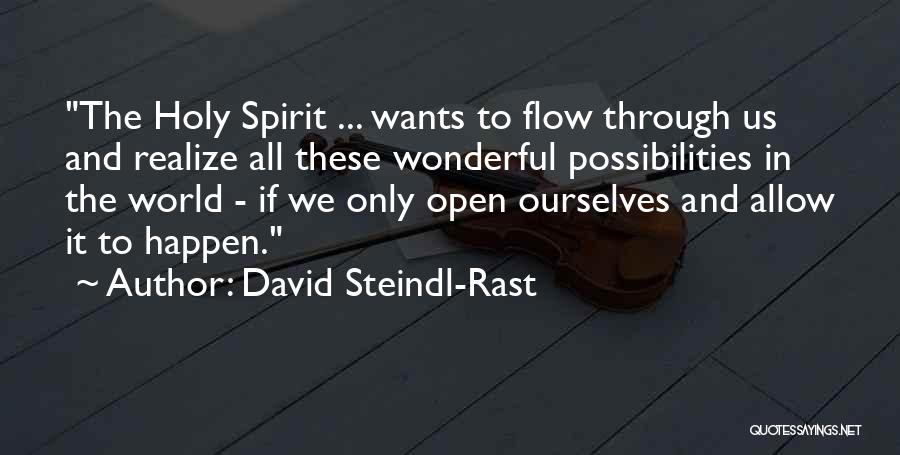 Kalsekar College Quotes By David Steindl-Rast