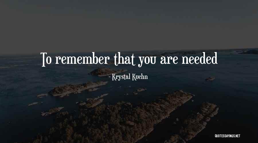 Kalsekar Sharma Quotes By Krystal Kuehn Kalsekar Sharma Quotes By Krystal Kuehn