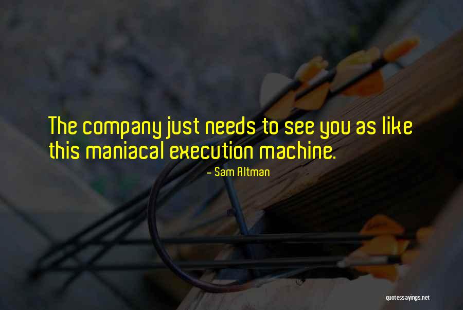 Kalser Bergbahnen Quotes By Sam Altman Kalser Bergbahnen Quotes By Sam Altman