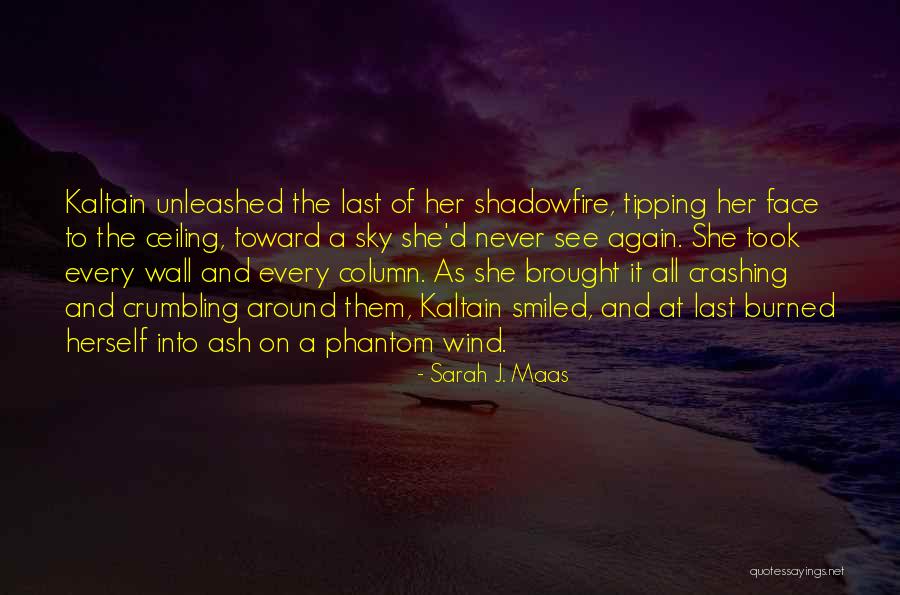 Kaltain Rompier Quotes By Sarah J. Maas Kaltain Rompier Quotes By Sarah J. Maas