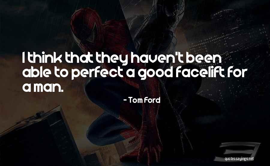 Kalteyer Quotes By Tom Ford Kalteyer Quotes By Tom Ford